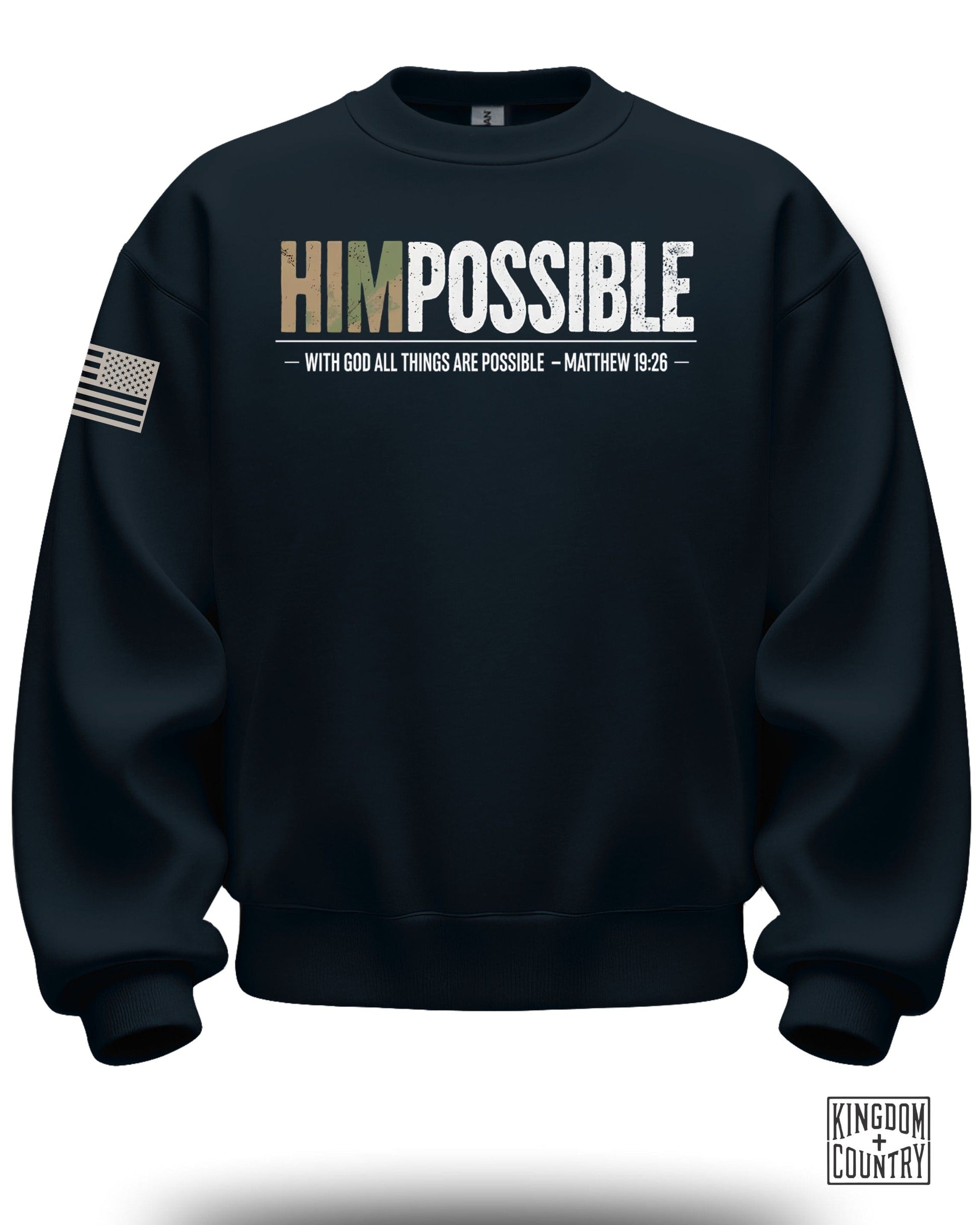 HIMpossible with God All Things Are Possible sweatshirt