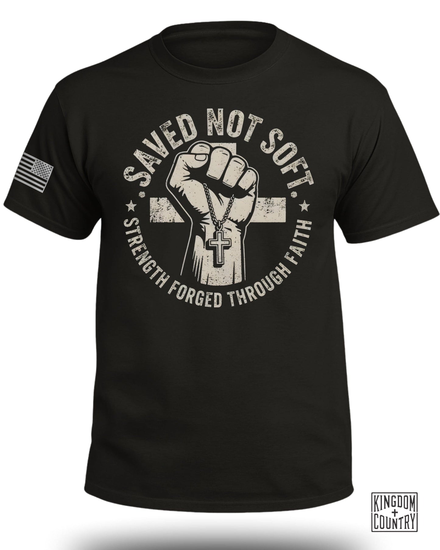 Saved Not Soft Strength Forged Through Faith Shirt