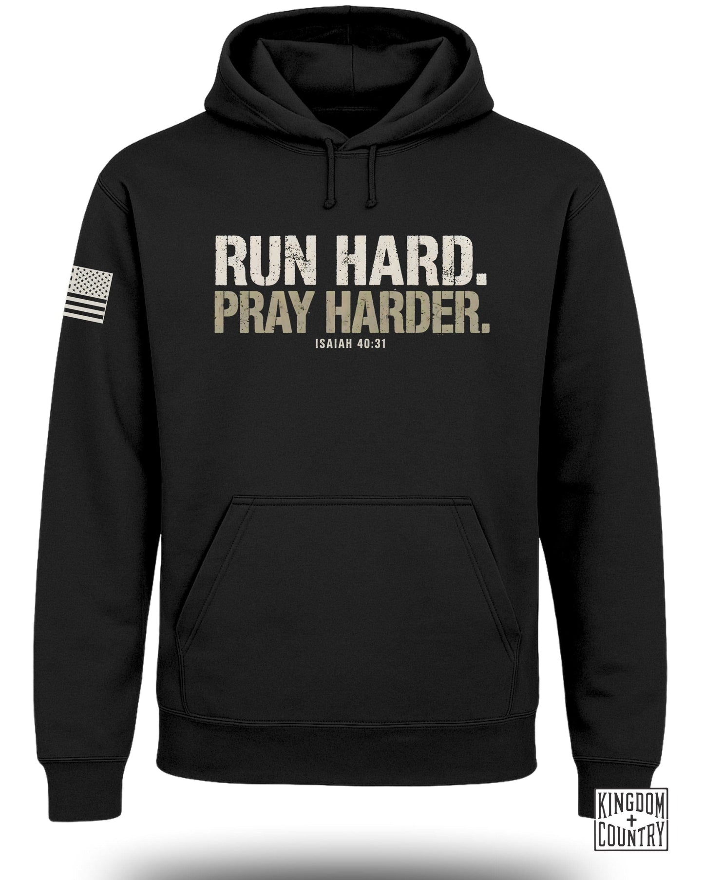 RUN HARD PRAY HARDER Isaiah 40 31 hoodie