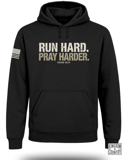 RUN HARD PRAY HARDER Isaiah 40 31 hoodie