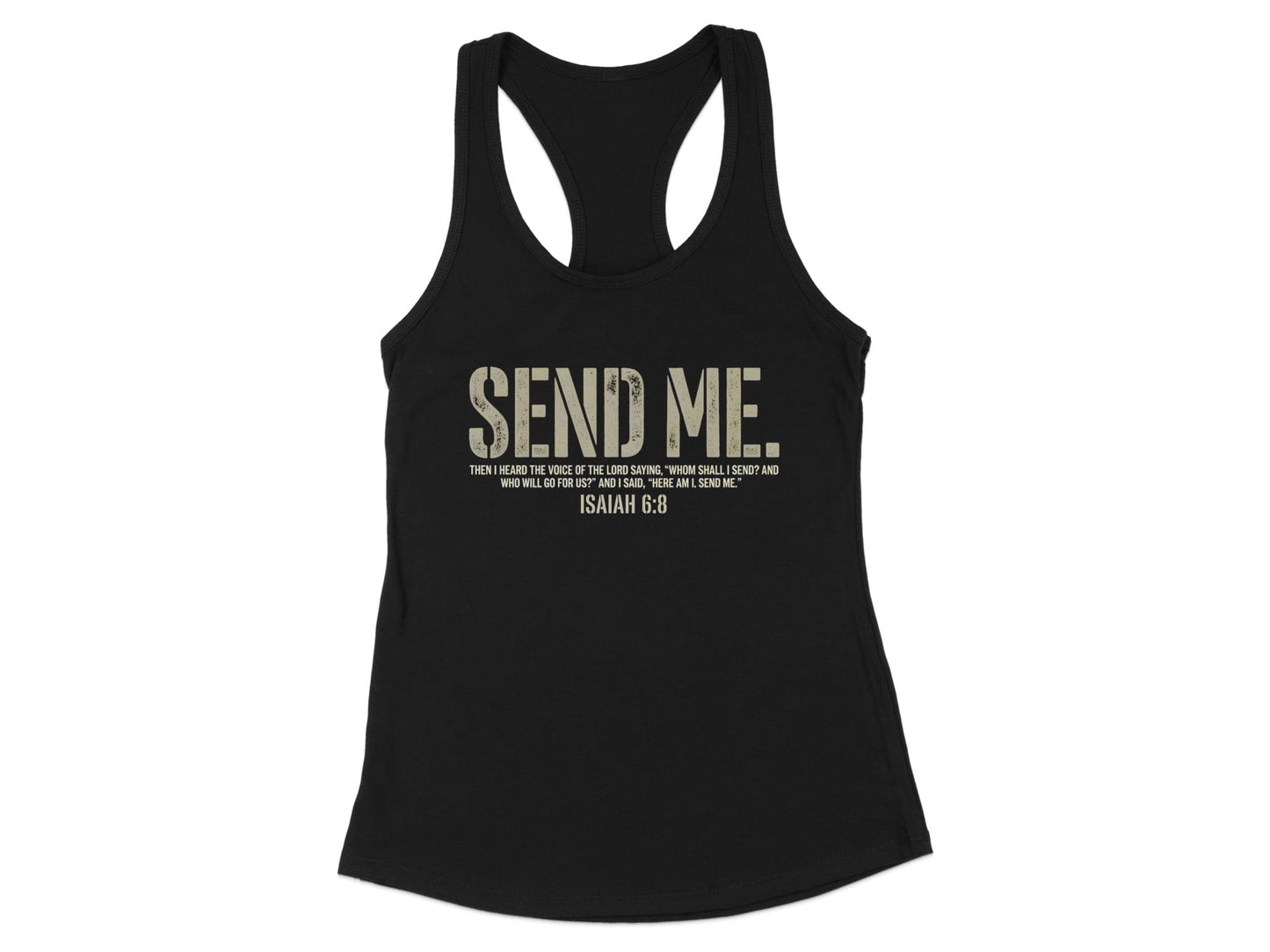 Tank top with "SEND ME. ISAIAH 6:8" text.