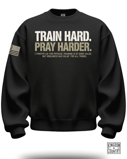 Train Hard Pray Harder Sweatshirt Full Sleeve Apparel
