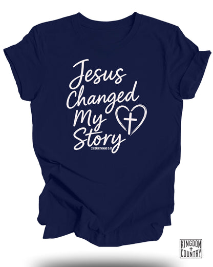 Jesus Changed My Story 2 Corinthians 5:17 T-shirt product