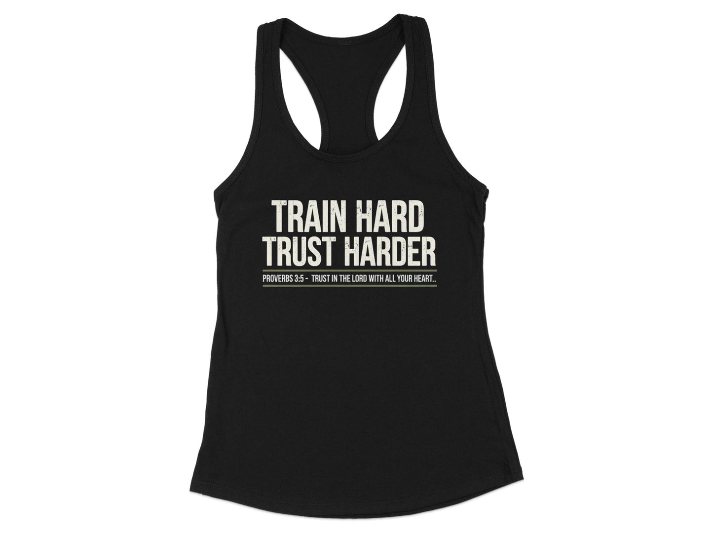 Train Hard Trust Harder Proverbs 3:5-6 tank top product