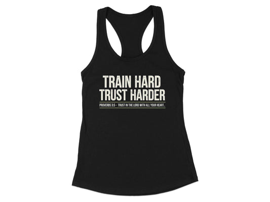 Train Hard Trust Harder Proverbs 3:5-6 tank top product