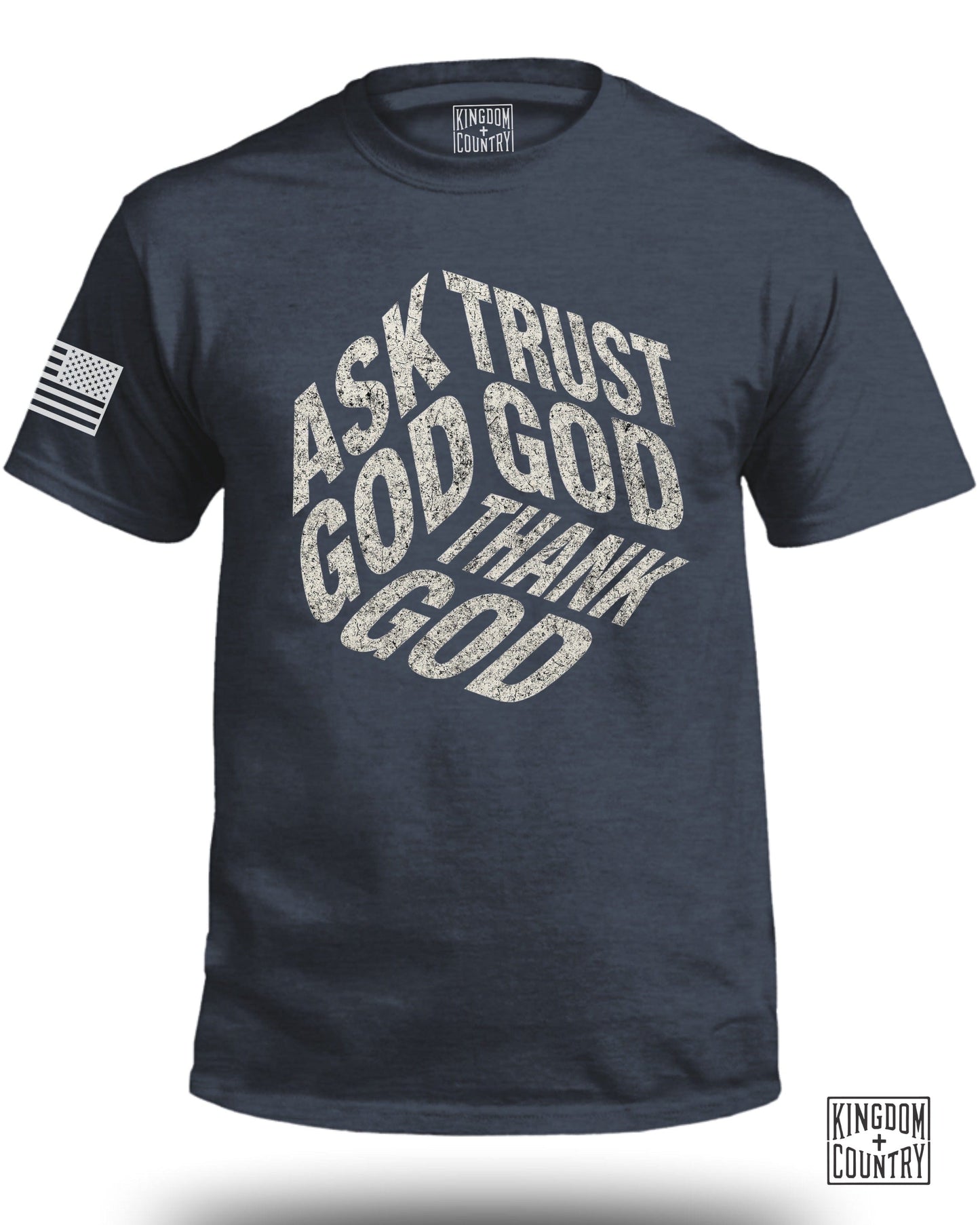 Ask Trust God Thank God Graphic T-Shirt product