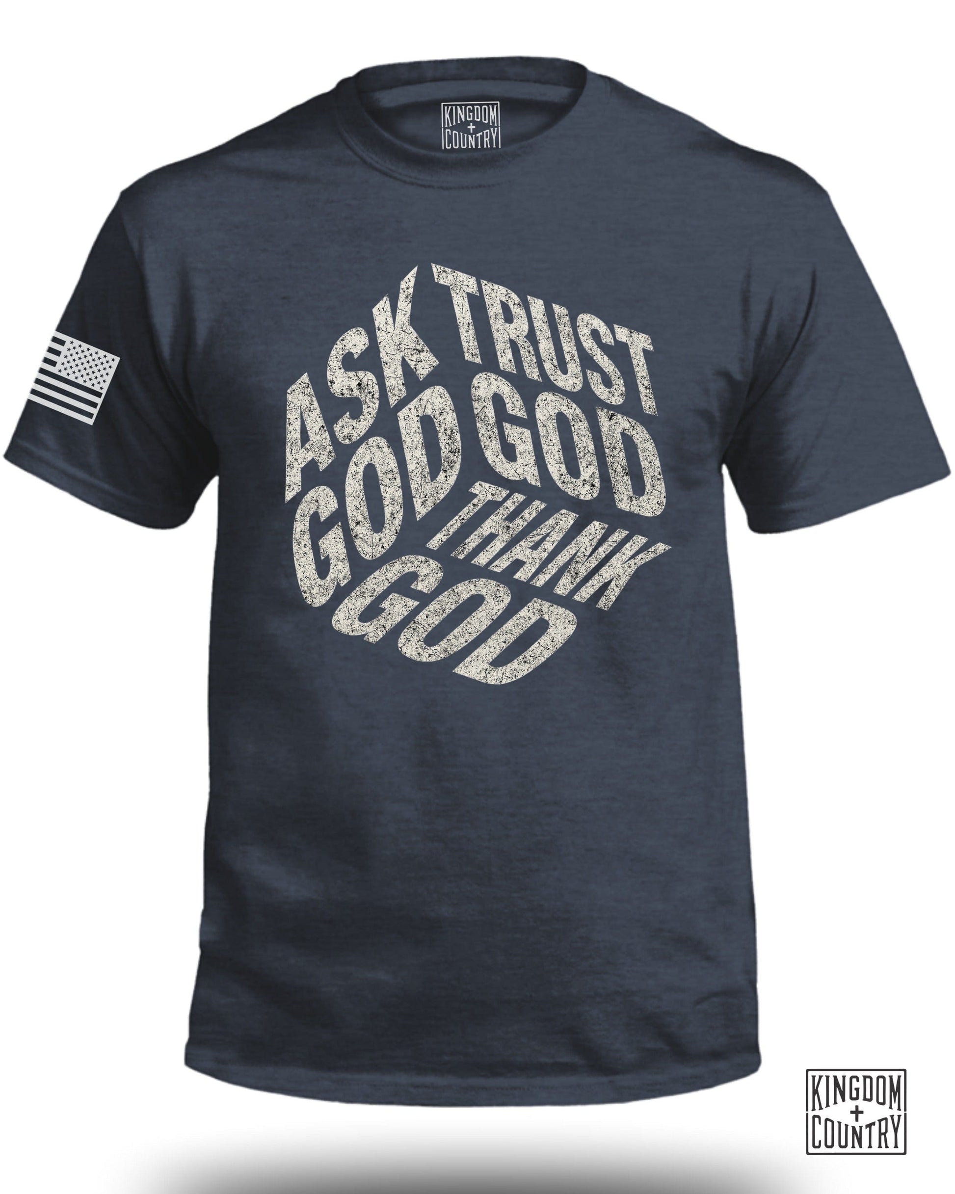 Ask Trust God Thank God Graphic T-Shirt product
