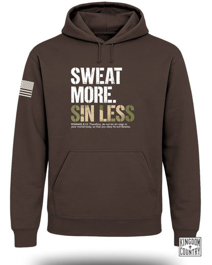 Sweat More Sin Less Inspirational Hoodie