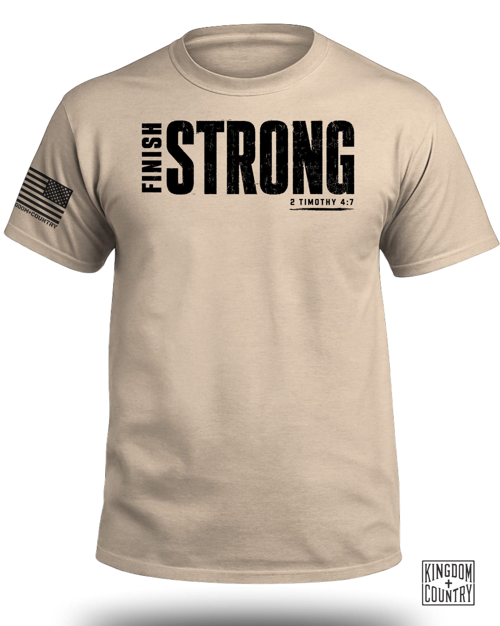 Tan t-shirt with "FINISH STRONG" and "2 Timothy 4:7" in distressed black print.