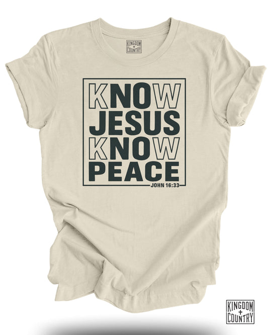 Know Jesus Know Peace John 16:33 T-shirt product