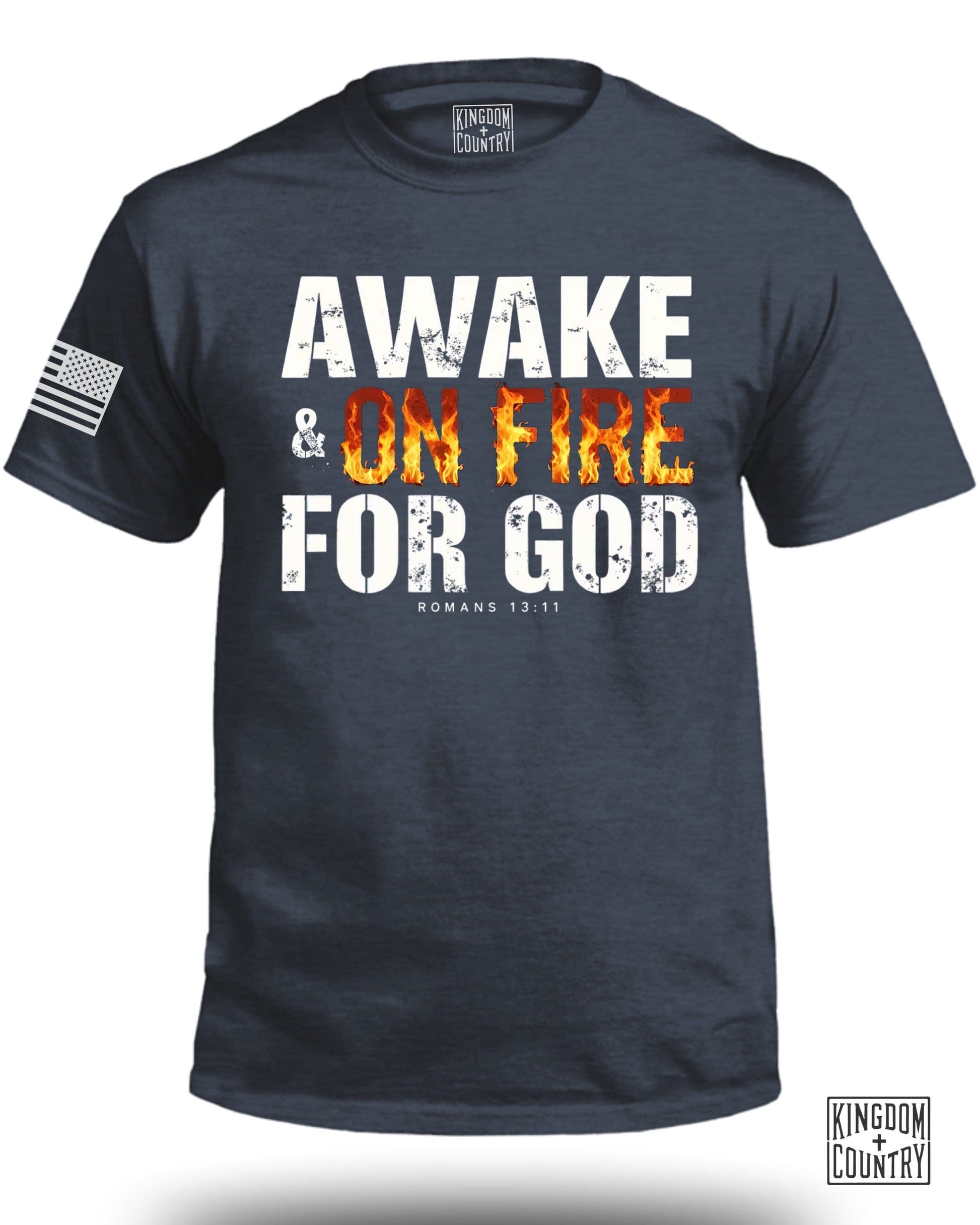 Awake and On Fire for God Romans 13 11 t shirt product