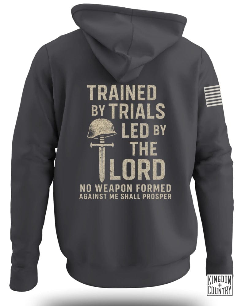 Trained By Trials Led By The Lord Hoodie