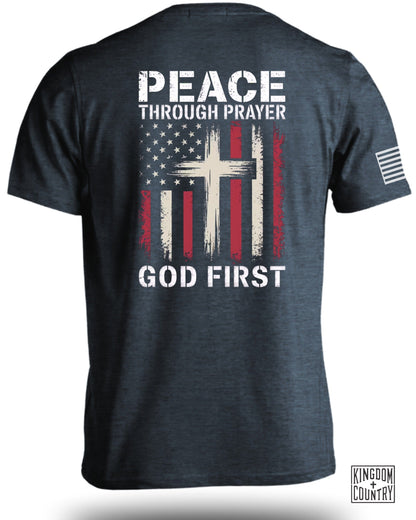 Peace Through Prayer God First Graphic Shirt product