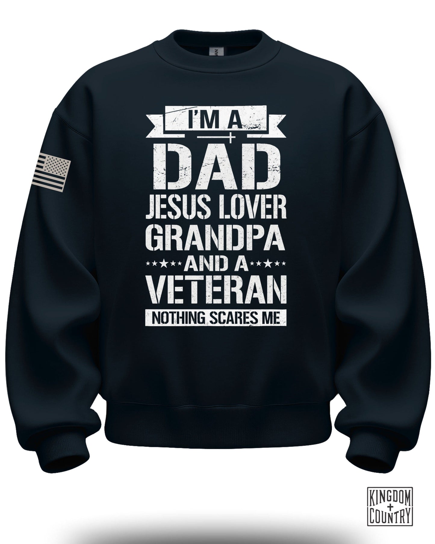 I'm a Dad Jesus Lover Grandpa and Veteran Sweatshirt
