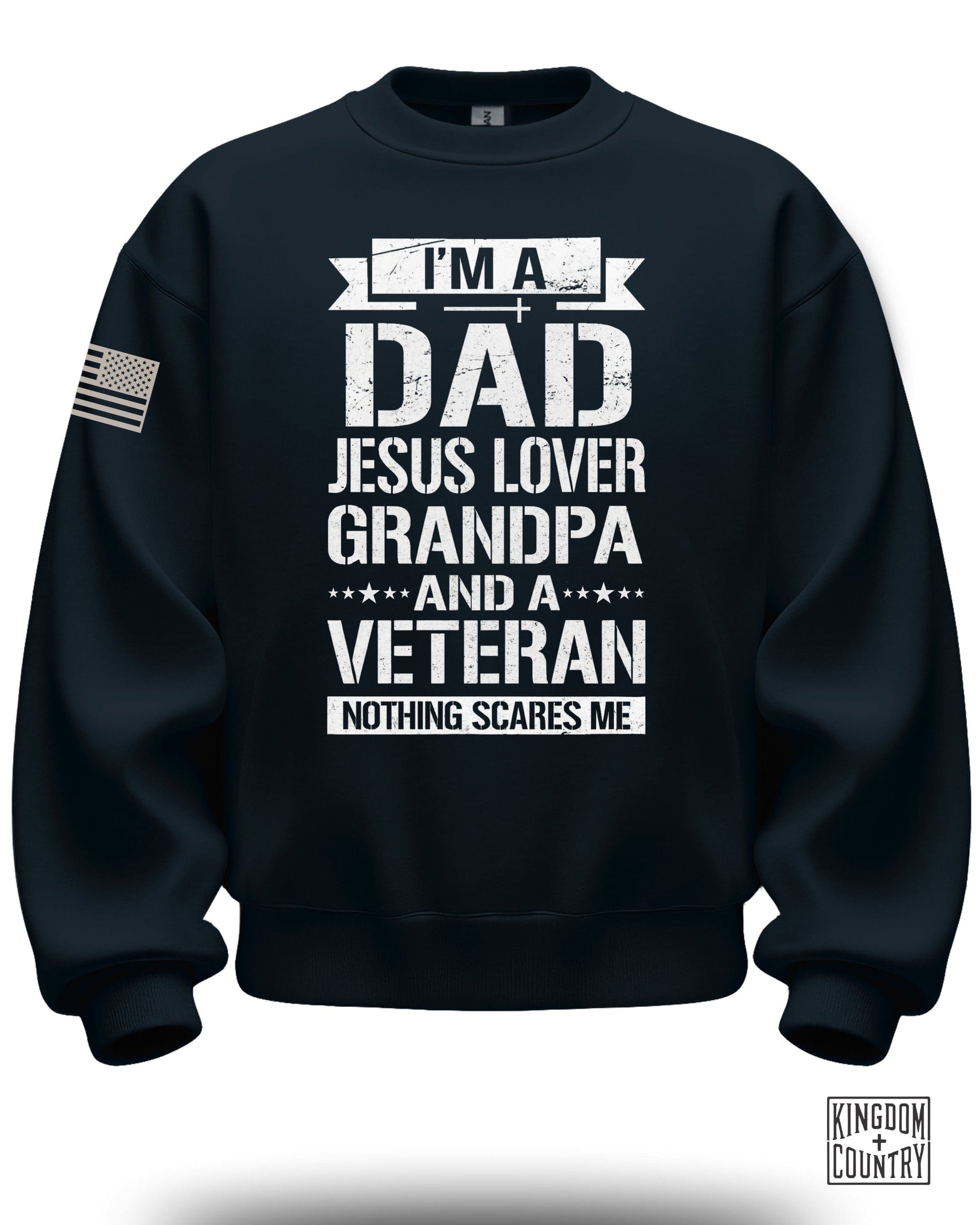 I'm a Dad Jesus Lover Grandpa and Veteran Sweatshirt