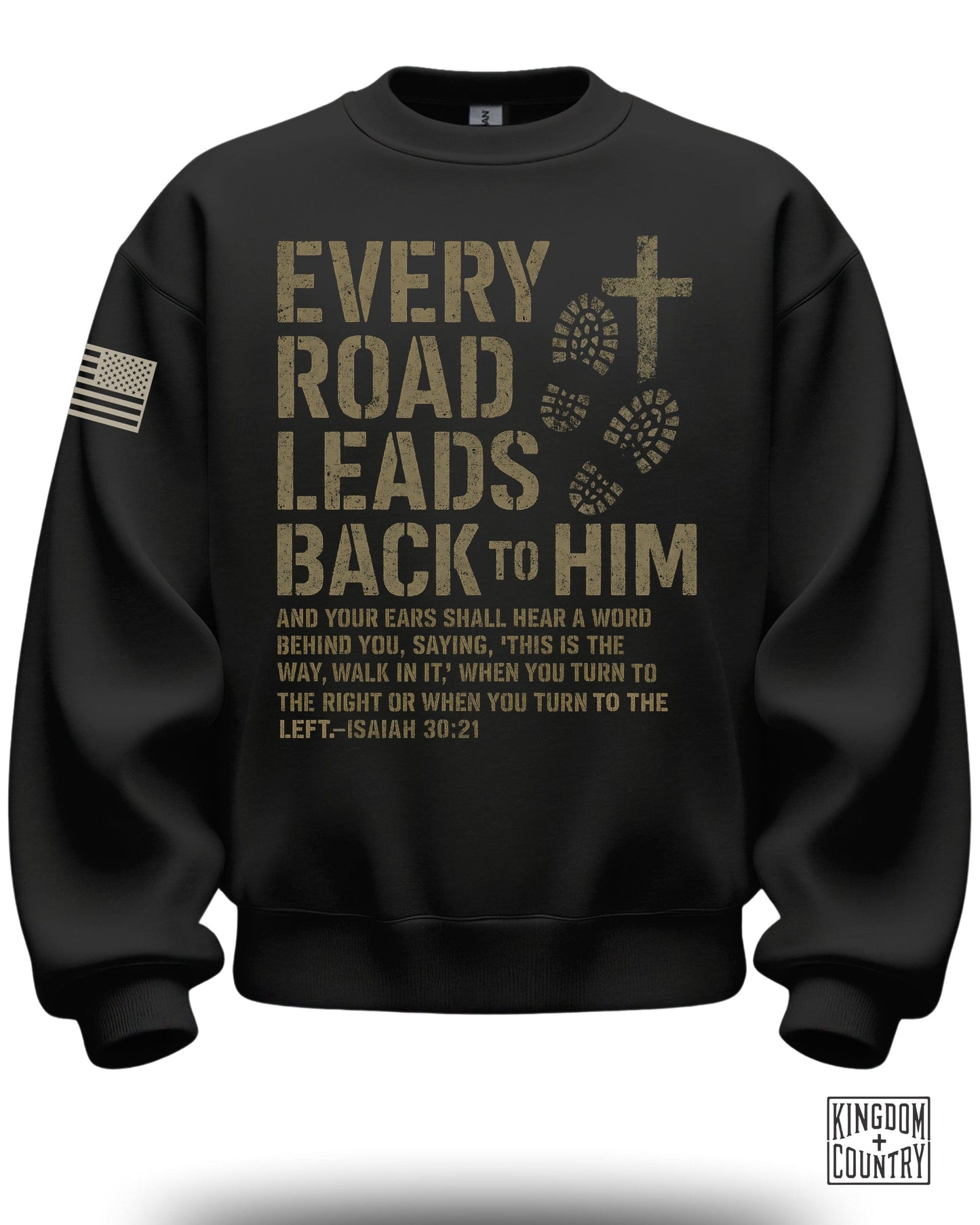 Every Road Leads Back To Him Sweatshirt