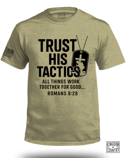 Trust His Tactics Together for Good T-shirt product
