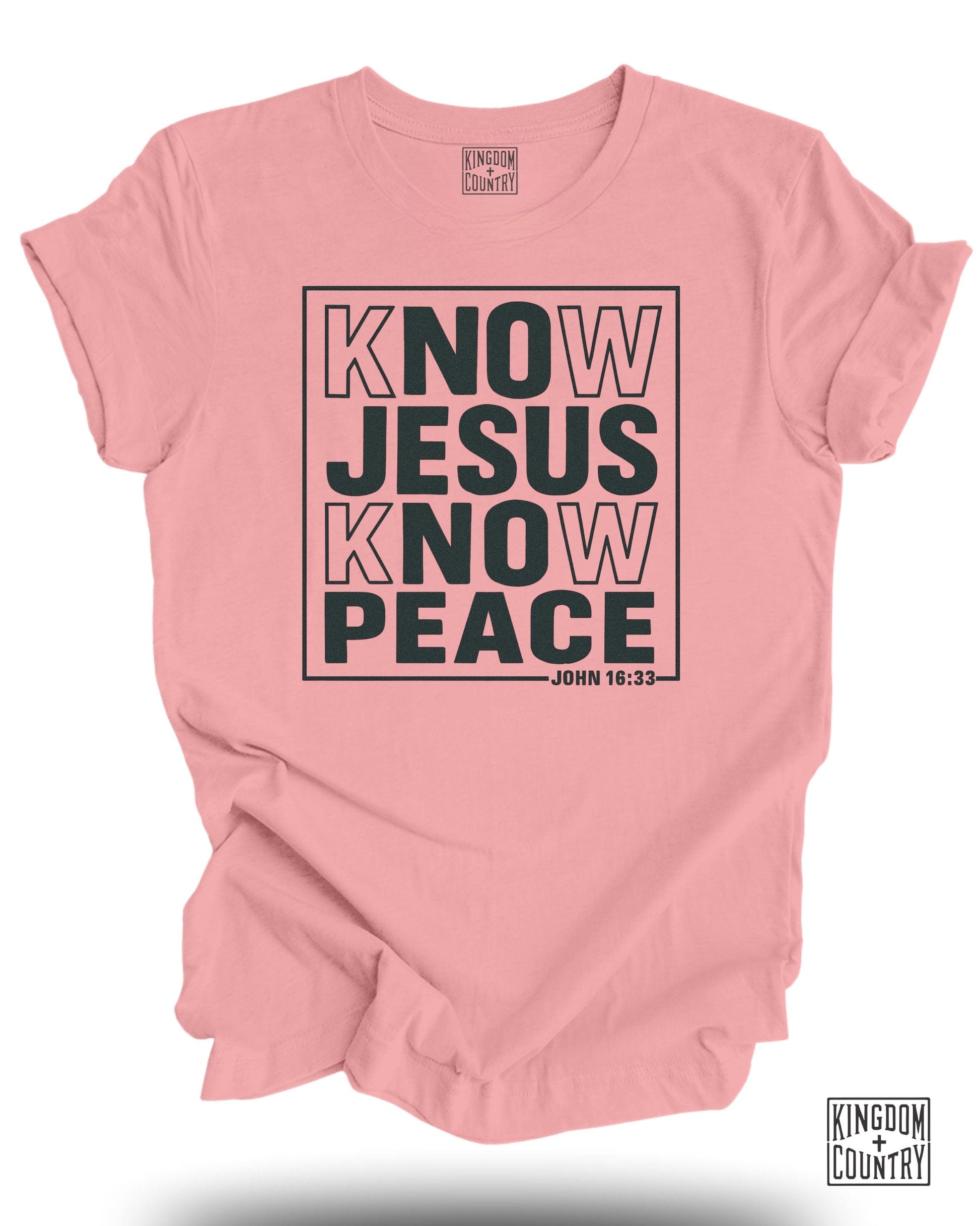 Know Jesus Know Peace John 16 33 Graphic T-shirt product type