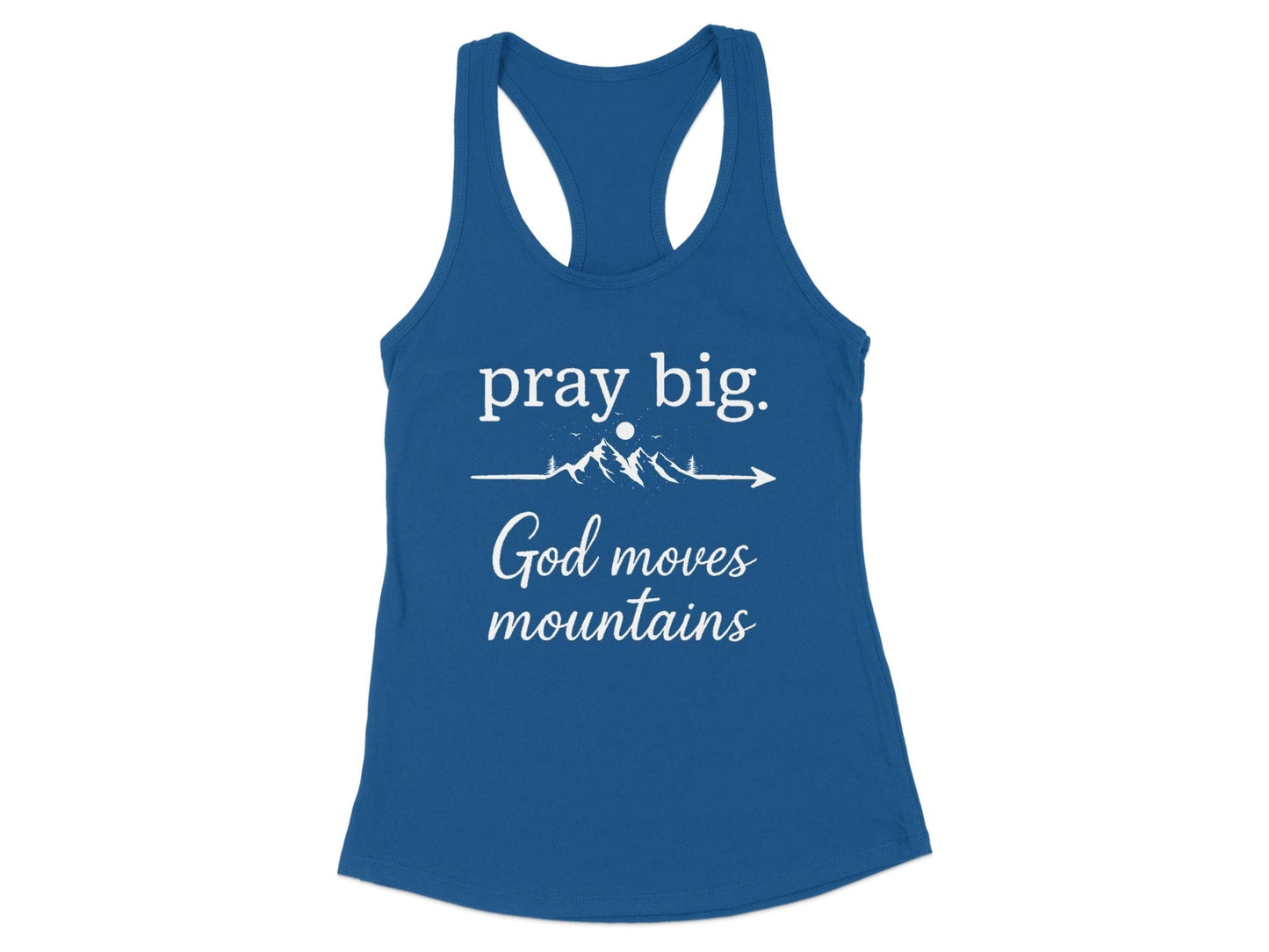 Pray Big God Moves Mountains Tank Top product