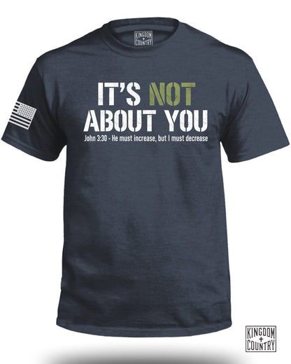 It's Not About You Graphic T-Shirt Product Type
