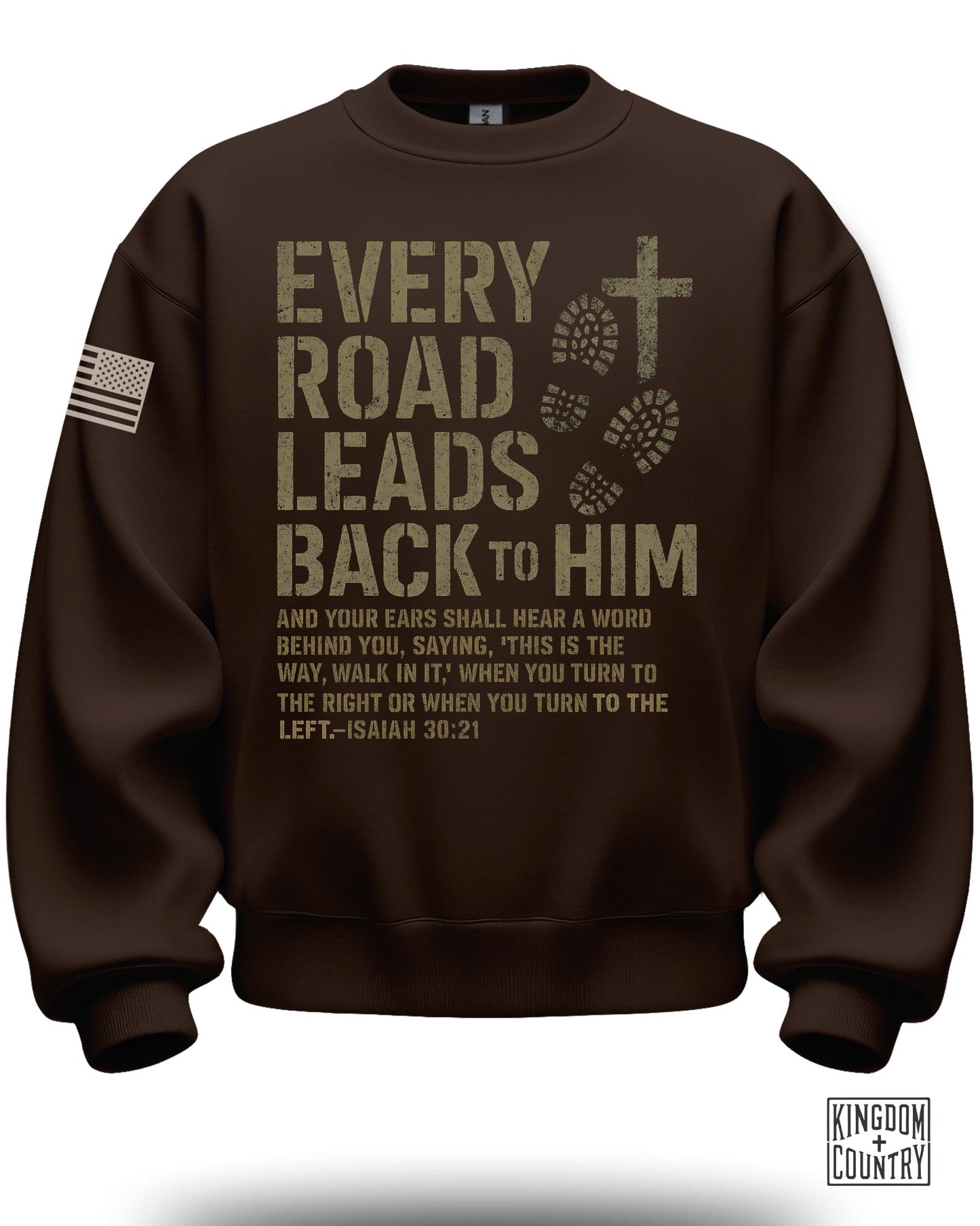 Every Road Leads Back to Him Sweatshirt