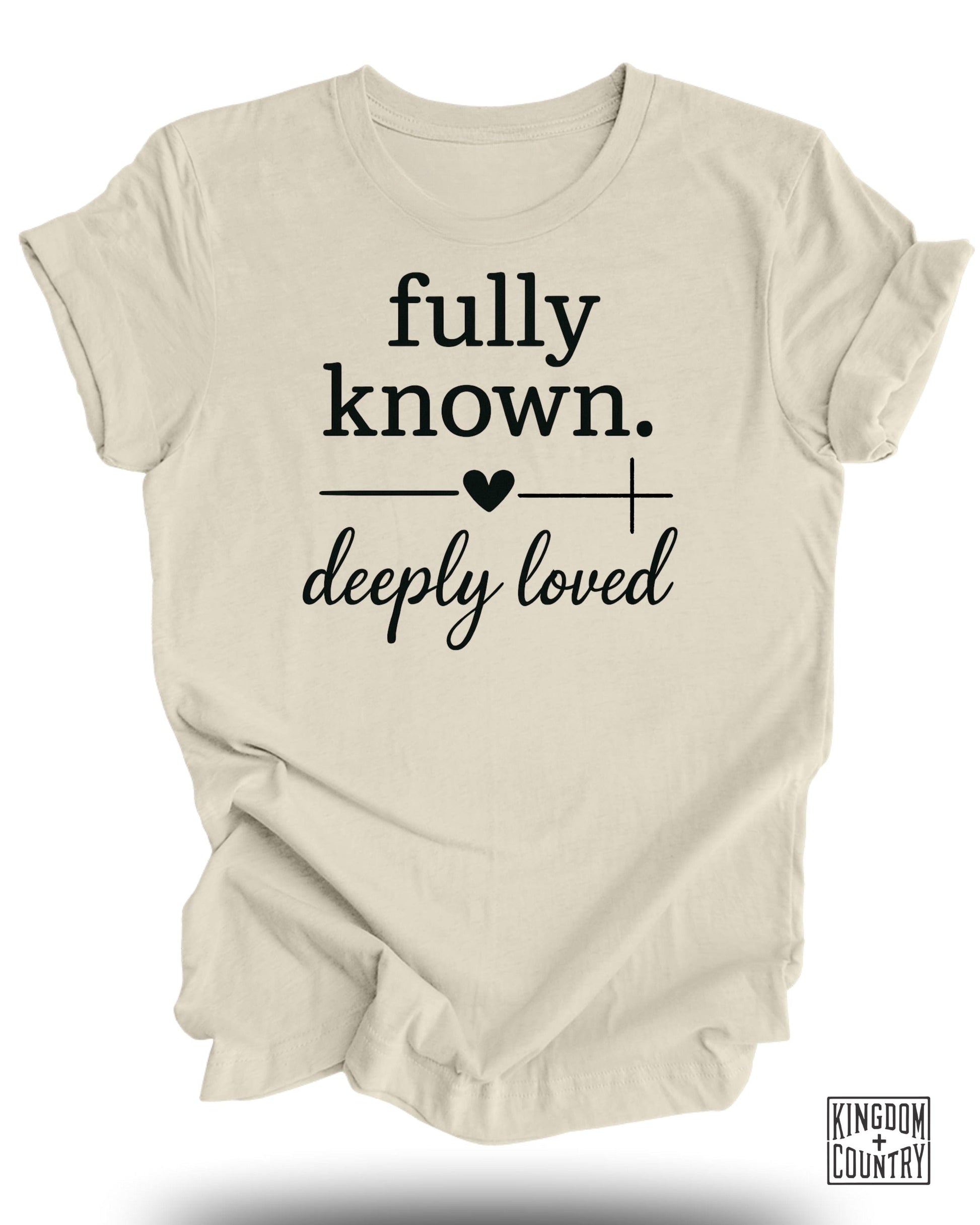 Fully Known Deeply Loved Inspirational T-shirt product type