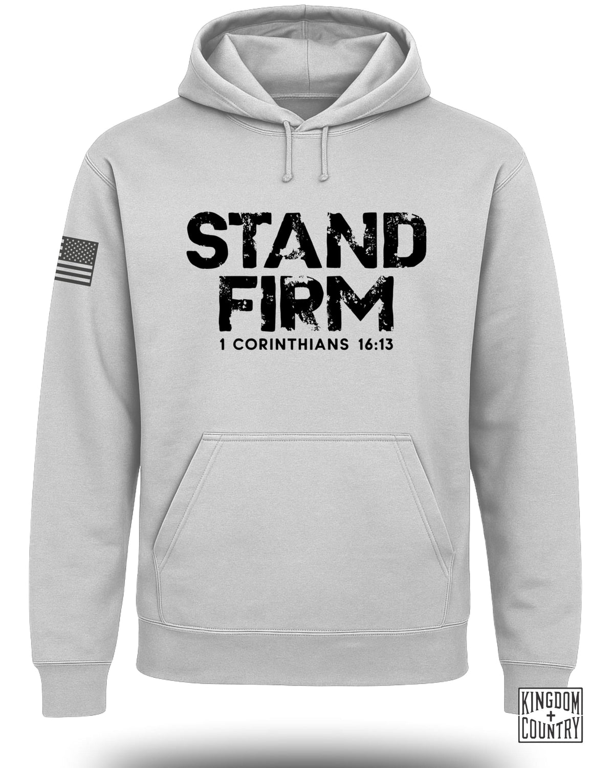 Light grey hoodie with black text "STAND FIRM 1 CORINTHIANS 16:13" and American flag detail.