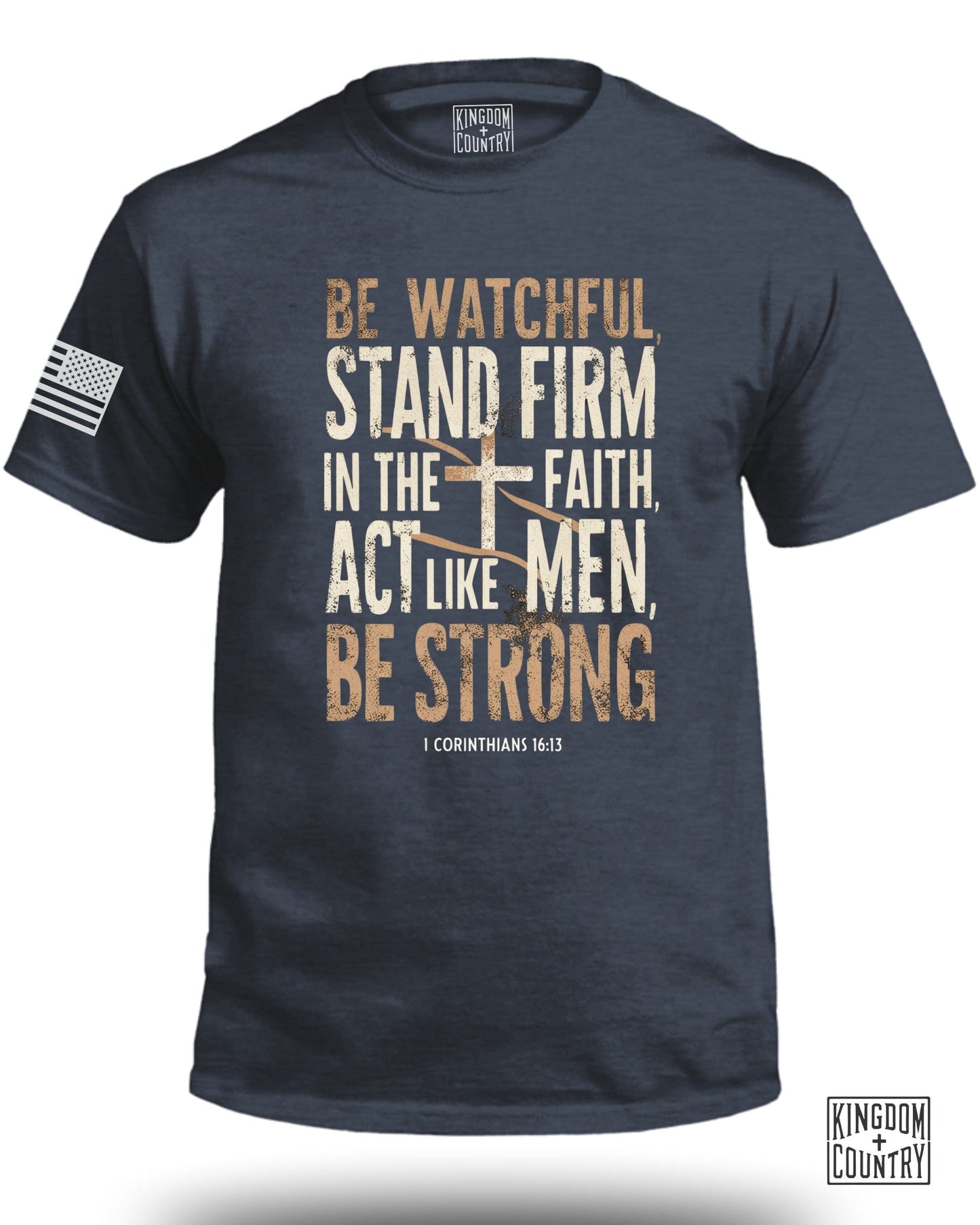 Be Watchful Stand Firm Act Like Men Be Strong product