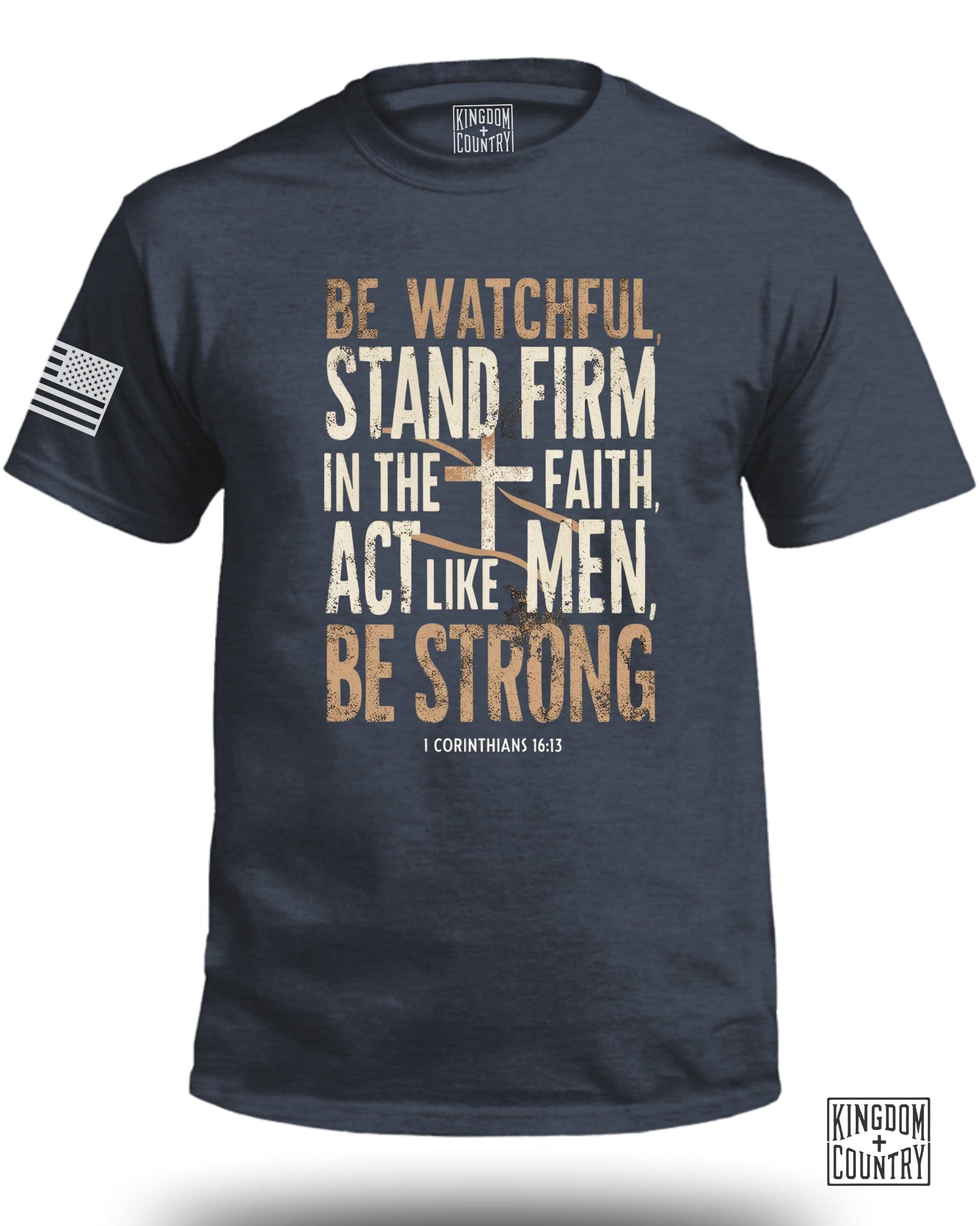 Be Watchful Stand Firm Act Like Men Be Strong product