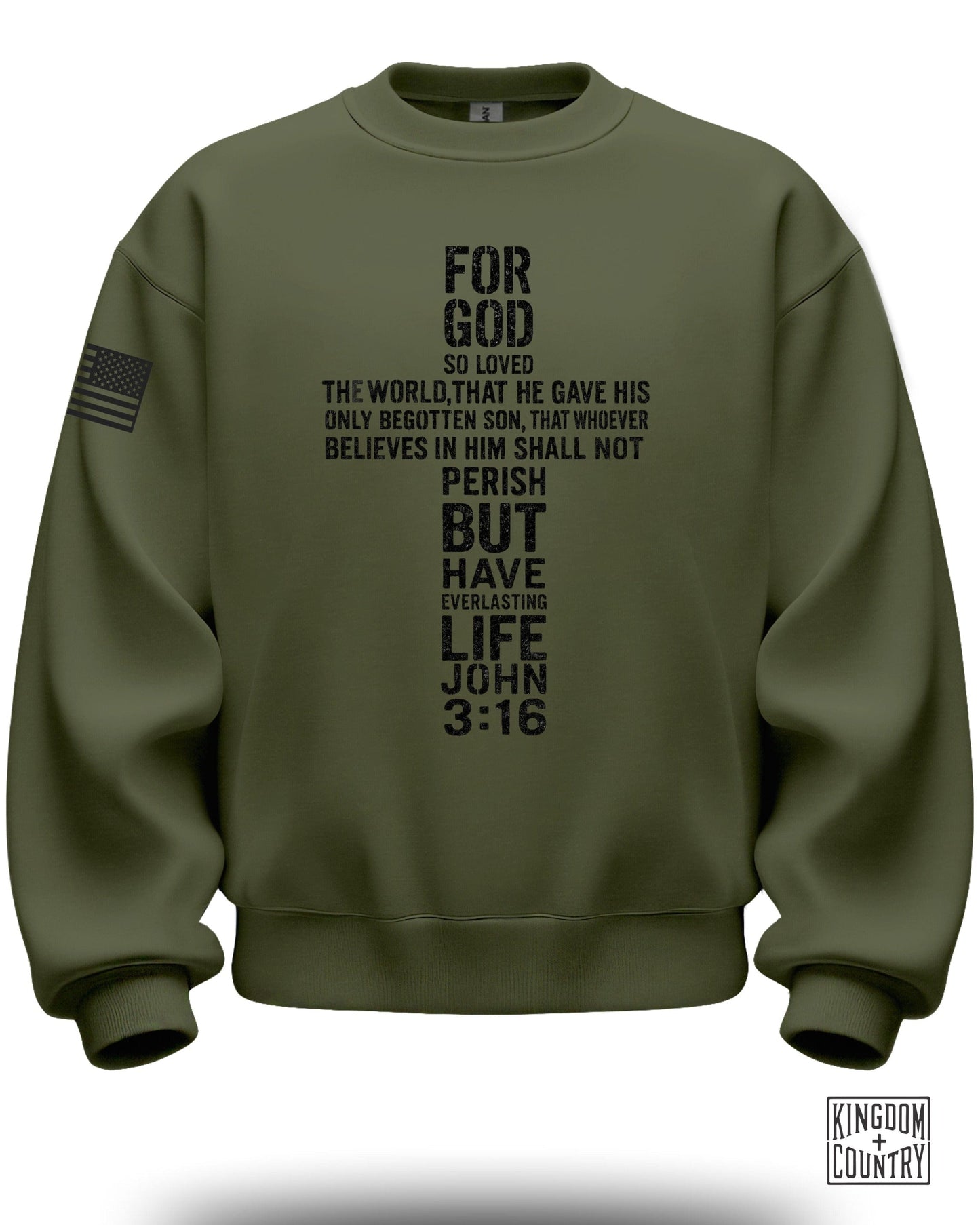 For God So Loved the World John 3:16 Sweatshirt