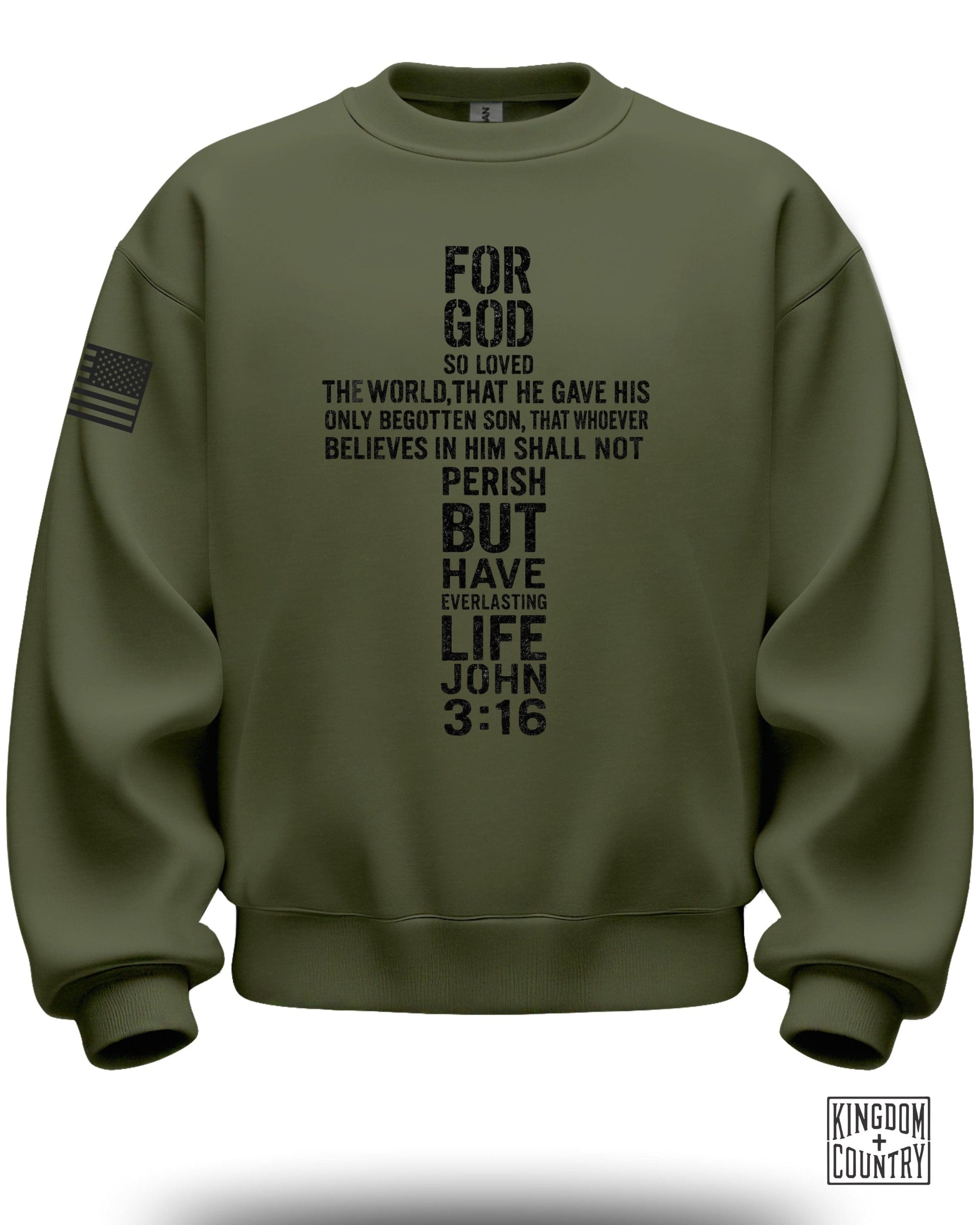 For God So Loved the World John 3:16 Sweatshirt