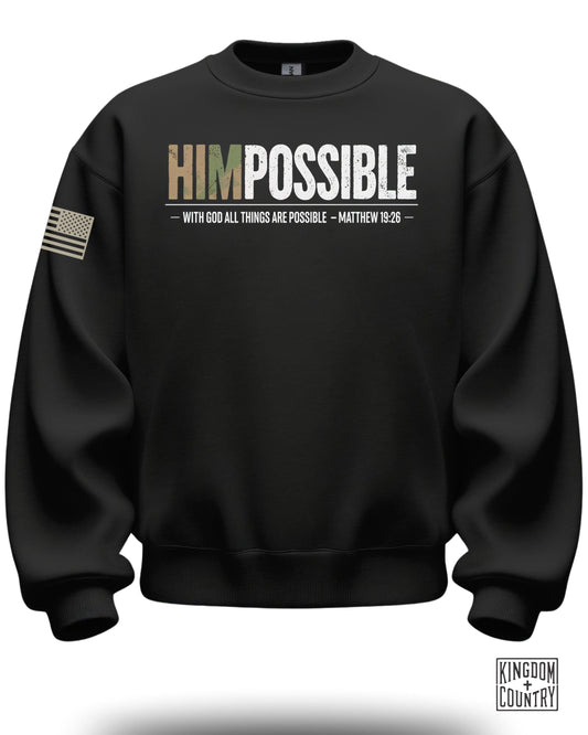 HIMPOSSIBLE With God All Things Are Possible Sweatshirt