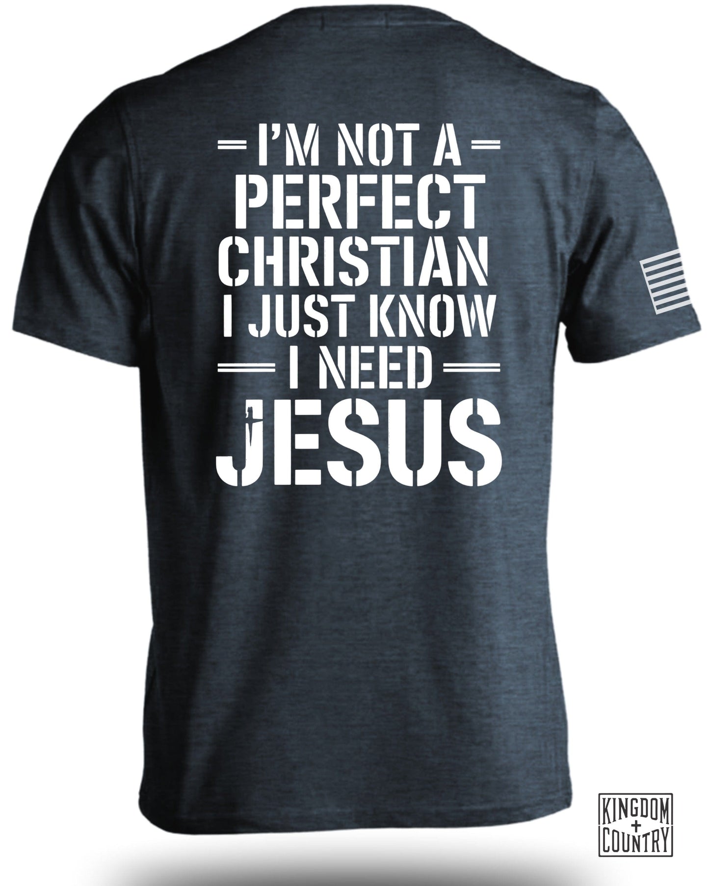 I'm Not A Perfect Christian I Just Know I Need Jesus product type