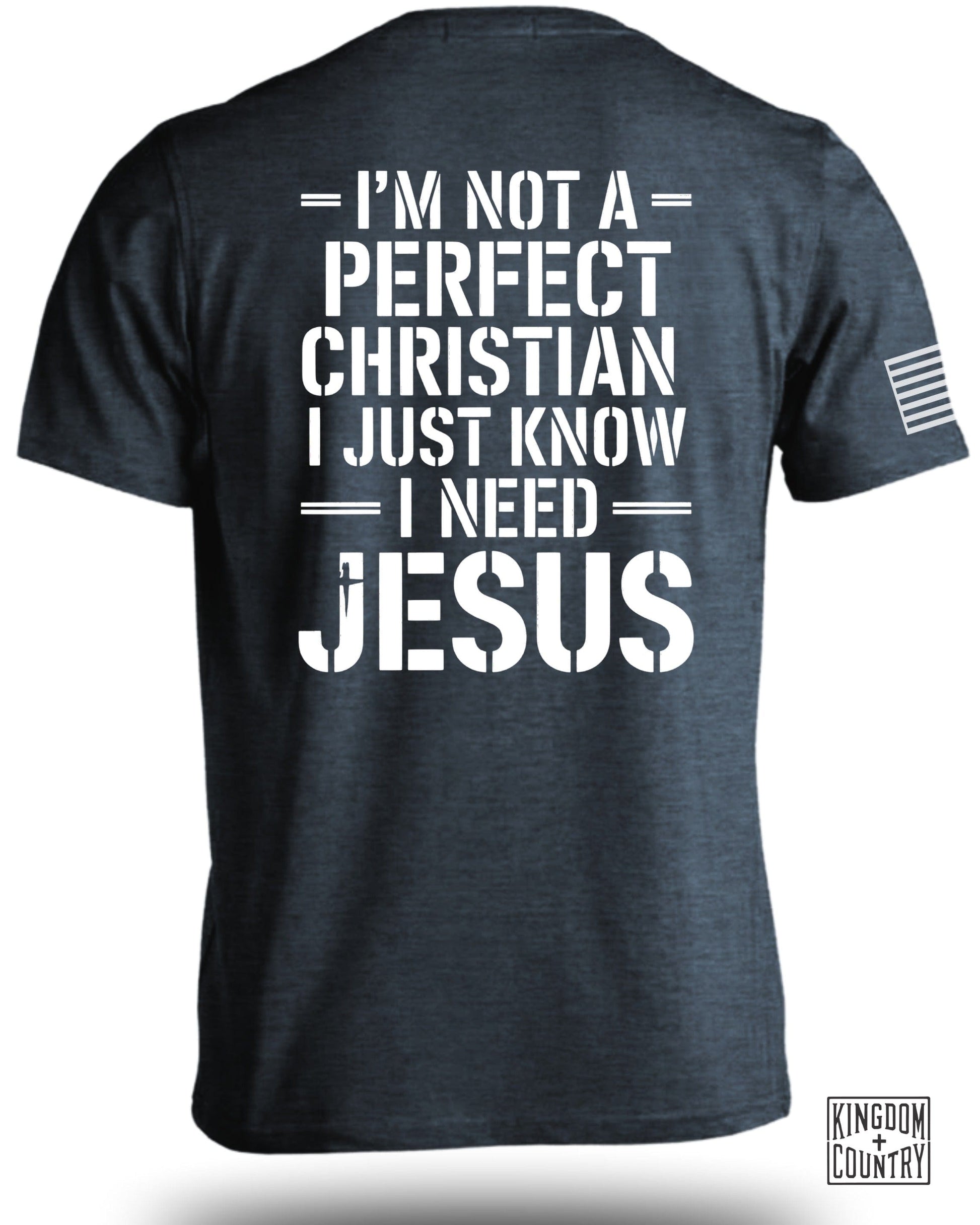 I'm Not A Perfect Christian I Just Know I Need Jesus product type