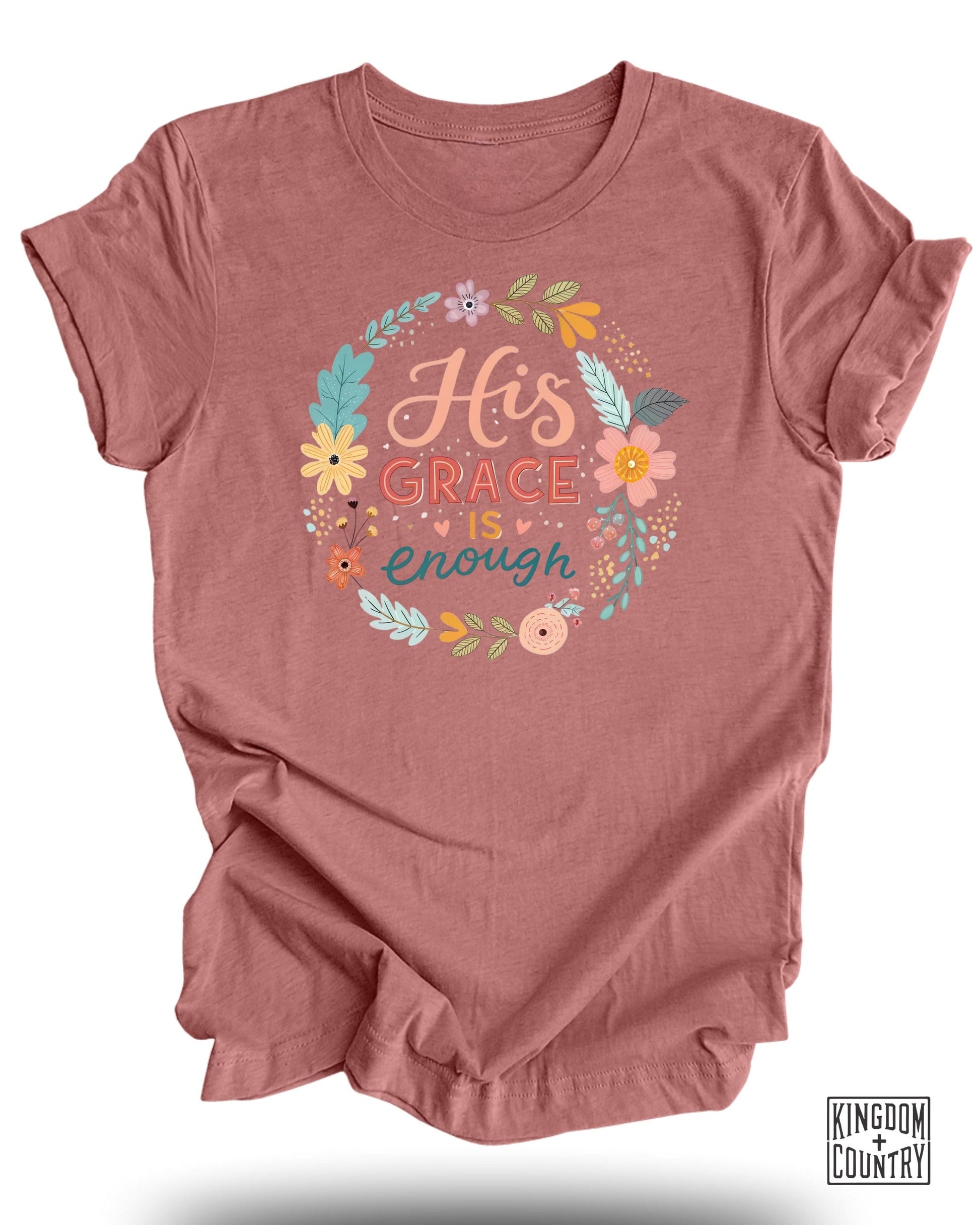 His Grace is Enough Flower Graphic T-Shirt product type