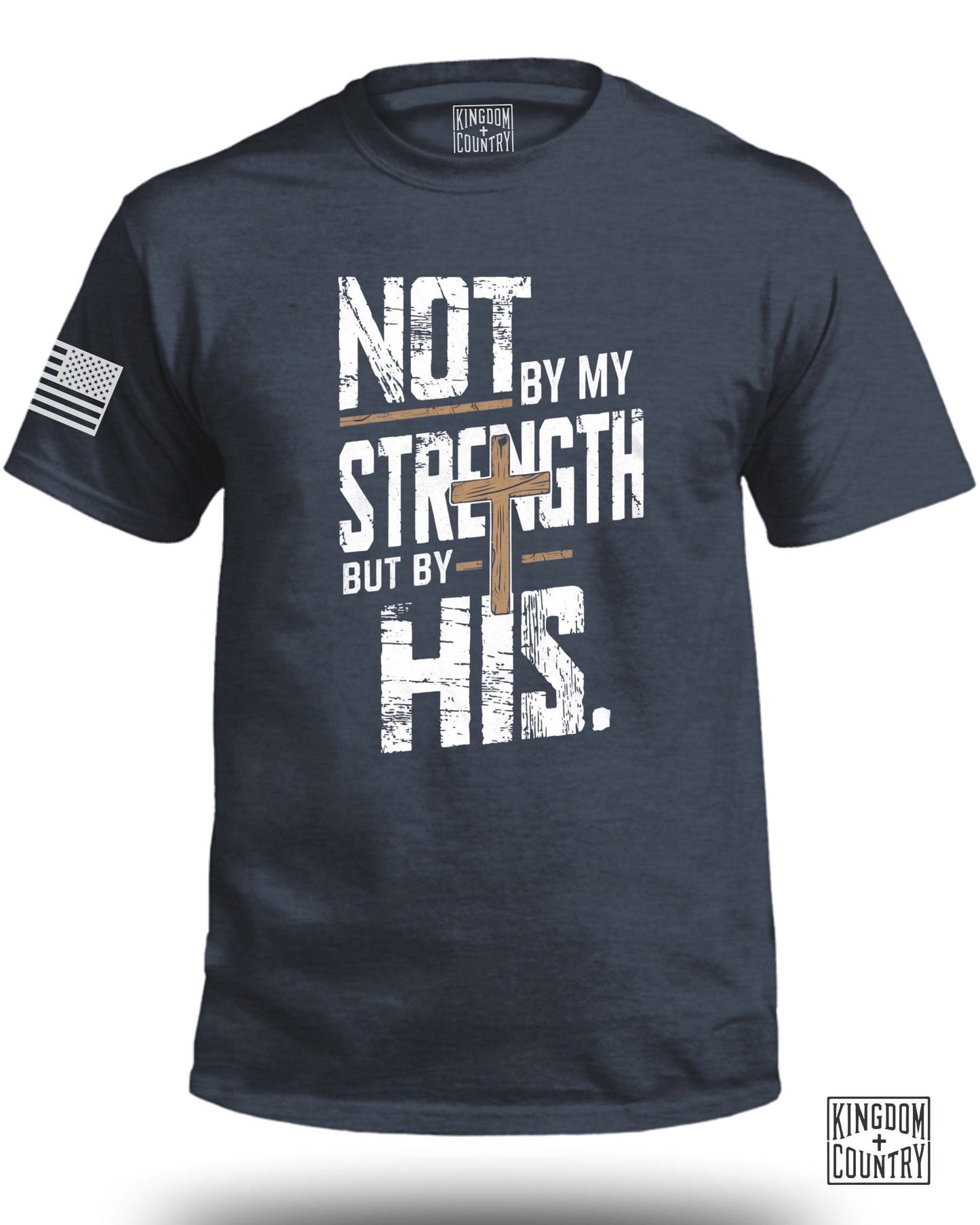 Not By My Strength But By His Inspirational T-Shirt product