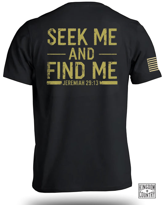 Seek Me and Find Me Jeremiah 29 13 Shirt product type