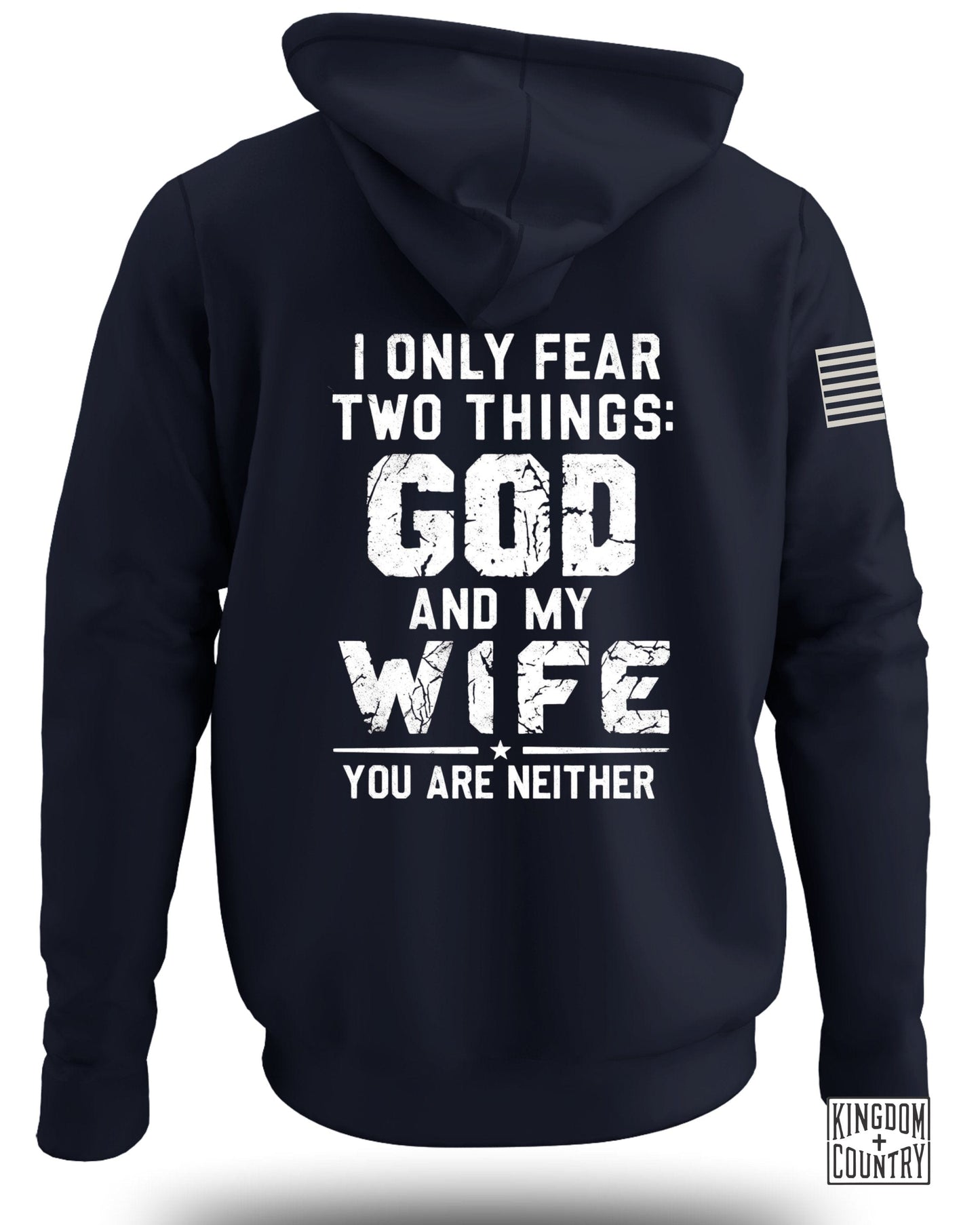 I Only Fear Two Things God and My Wife hoodie product