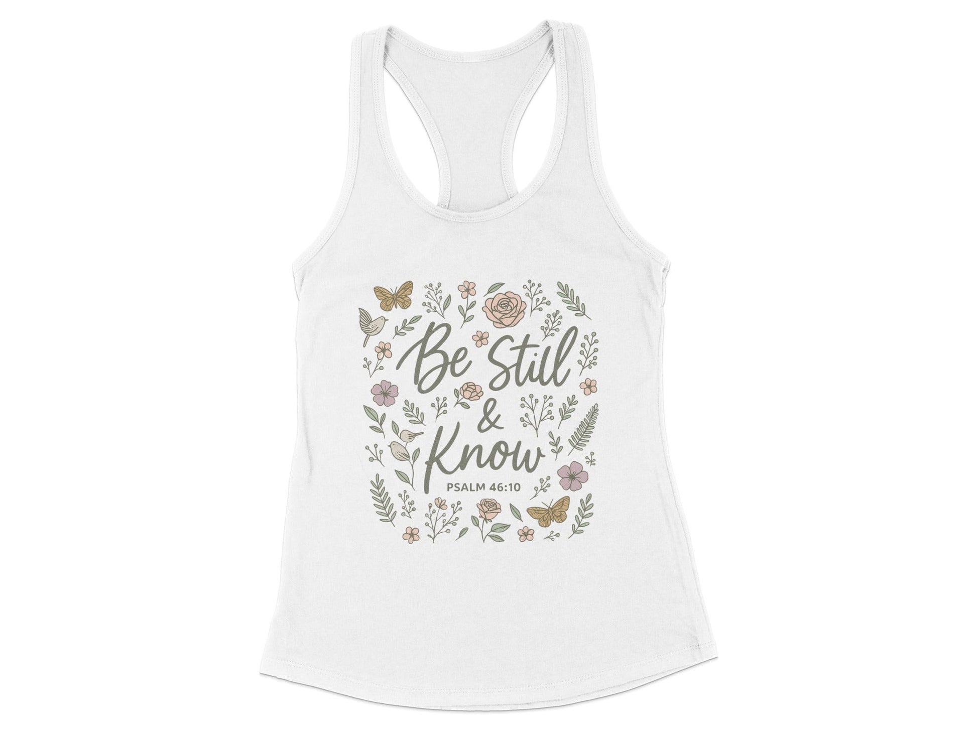 Be Still and Know Psalm 46 10 Floral Graphic Tank product type