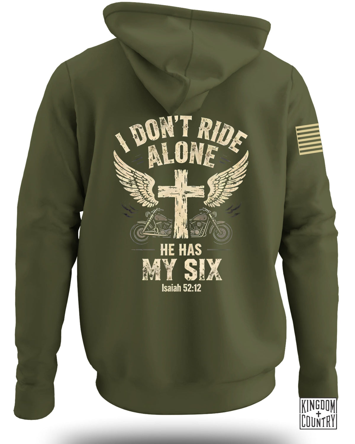 Olive green hoodie with text "I DON'T RIDE ALONE HE HAS MY SIX" and Christian/motorcycle imagery.