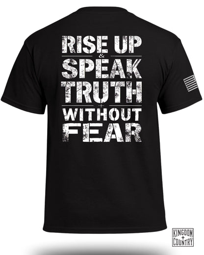 Rise Up Speak Truth Without Fear Graphic T-Shirt
