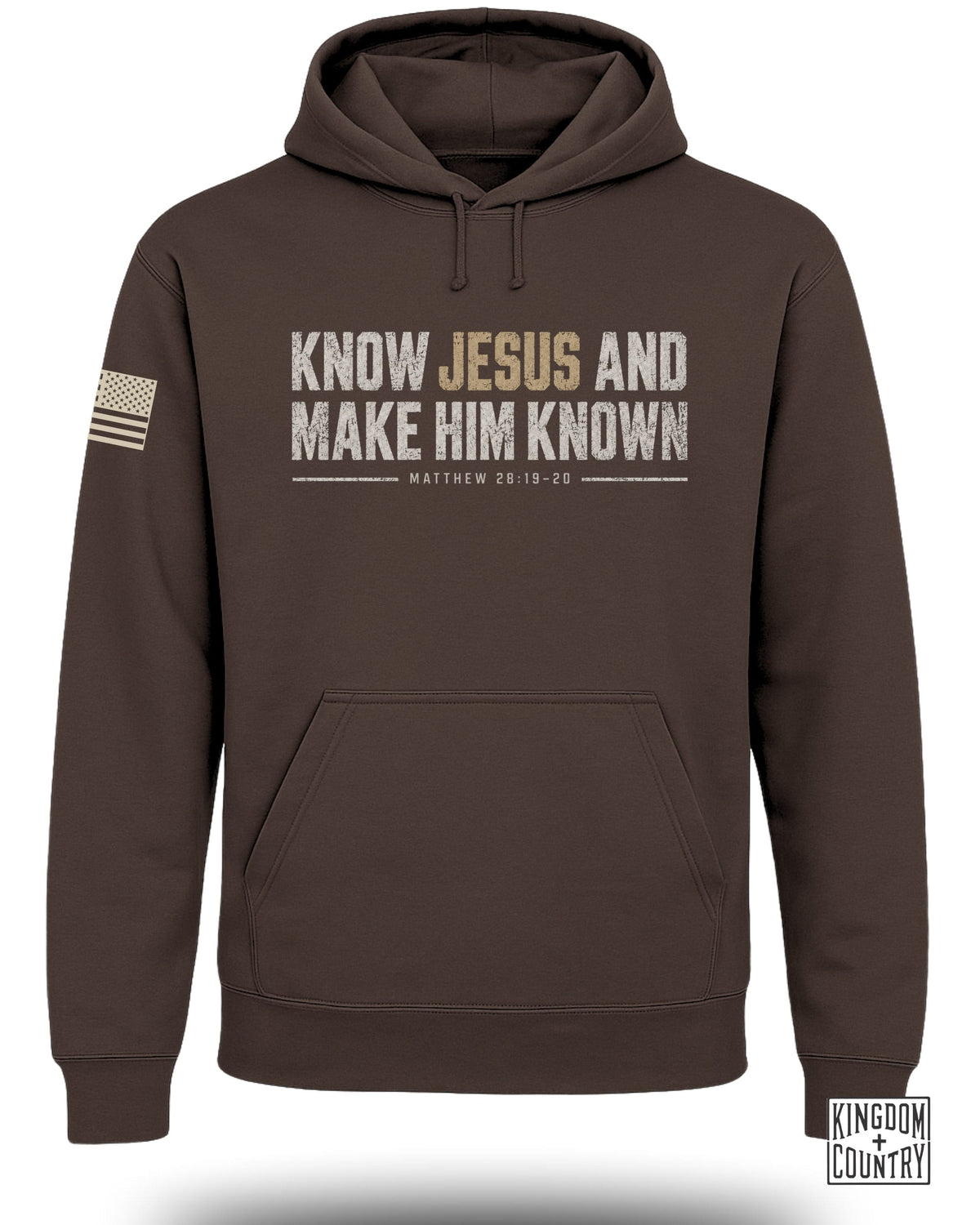 Brown hoodie with "Know Jesus and Make Him Known" text and an American flag patch.