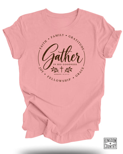 Pink t-shirt with "Gather in His Goodness" and "Hebrews 10:24-25" text.