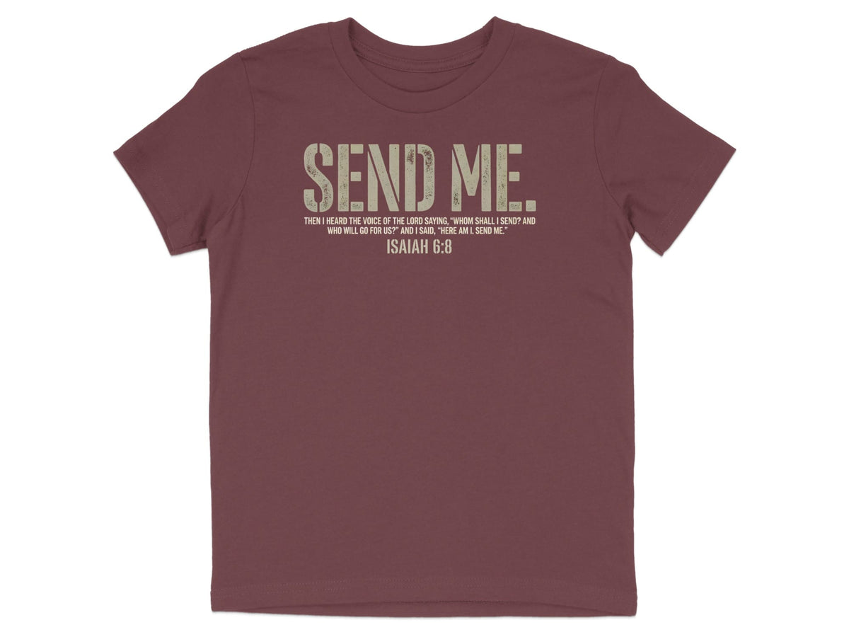 Maroon t-shirt with "SEND ME" and Isaiah 6:8 scripture.
