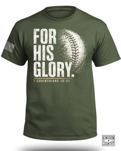 Green t-shirt with "FOR HIS GLORY. 1 CORINTHIANS 10:31" and a baseball graphic.