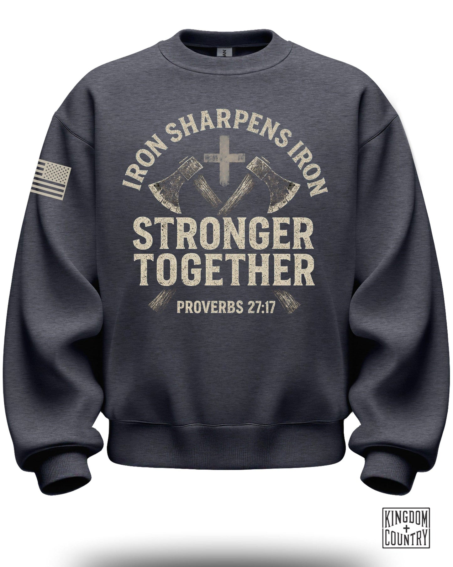 Iron Sharpens Iron Stronger Together Proverbs Sweatshirt