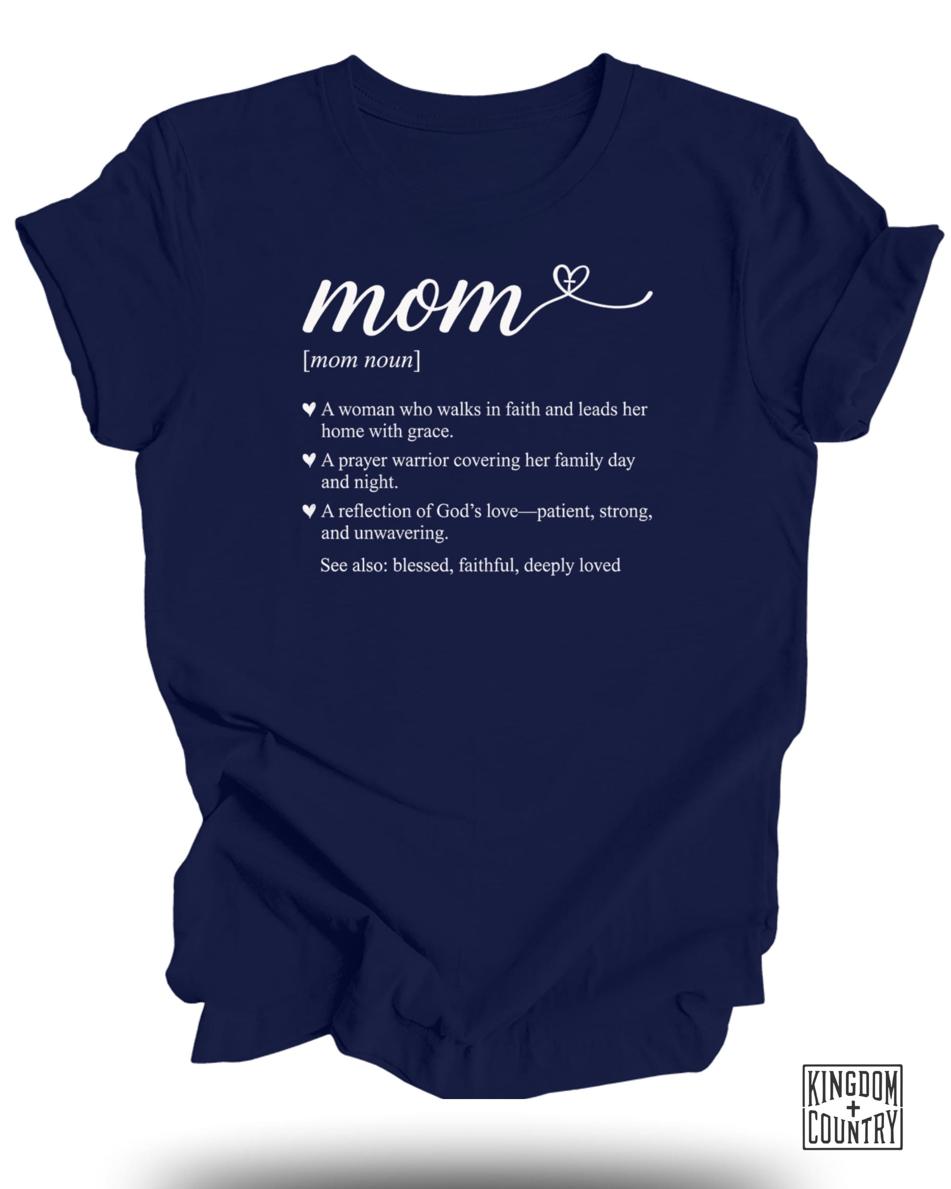 Navy t-shirt with "mom" definition and Kingdom Country logo.