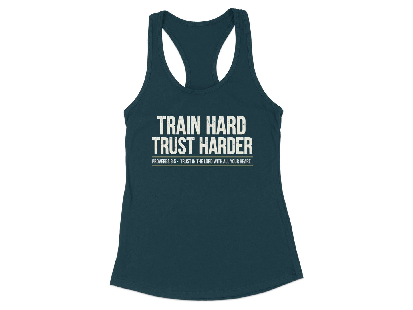 Train Hard Trust Harder Proverbs 3 5 6 Tank Top product type