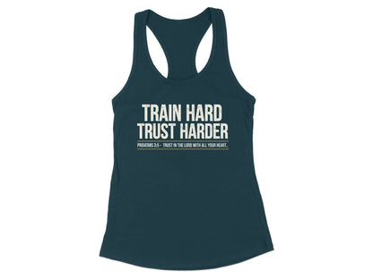 Train Hard Trust Harder Proverbs 3 5 6 Tank Top product type