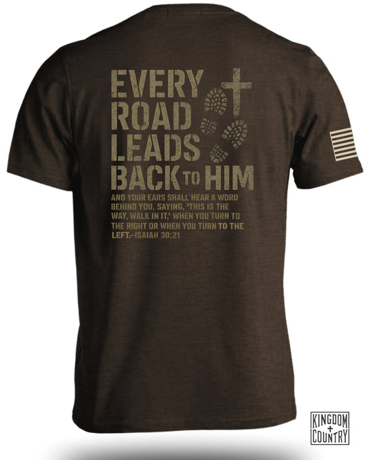 Every Road Leads Back To Him Inspirational Shirt product type